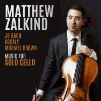 Matthew Zalkind, cello. Bach, Kodaly, Brown